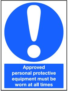 GPC Approved Personal Protective Equipment Must Be Worn Sign - Pack of 10