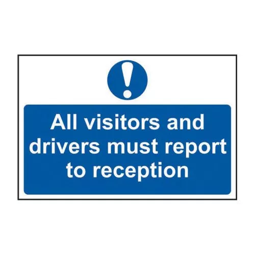 GPC All Visitors and Drivers Must Report to Reception Sign - Pack of 10