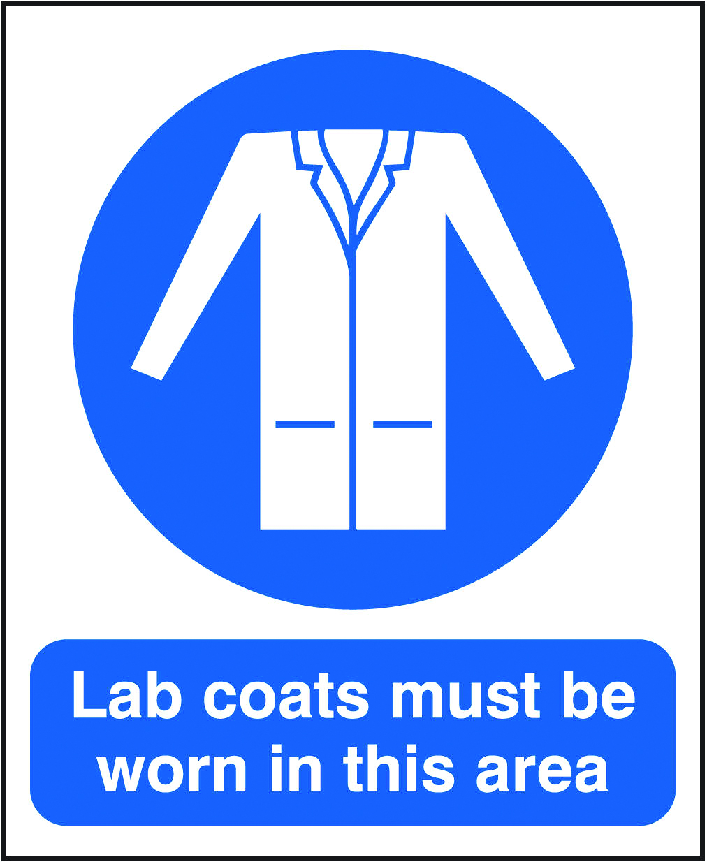 lab coats must be worn sign (MAS09)