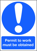 Permit to Work Must Be Obtained Sign