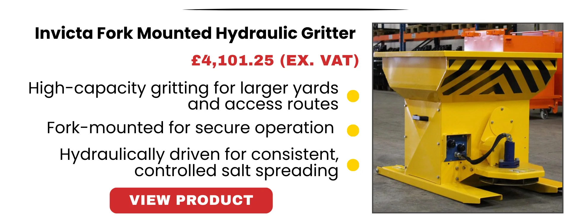 Invicta fork mounted hydraulic gritter for high-capacity winter gritting of larger yards and access routes