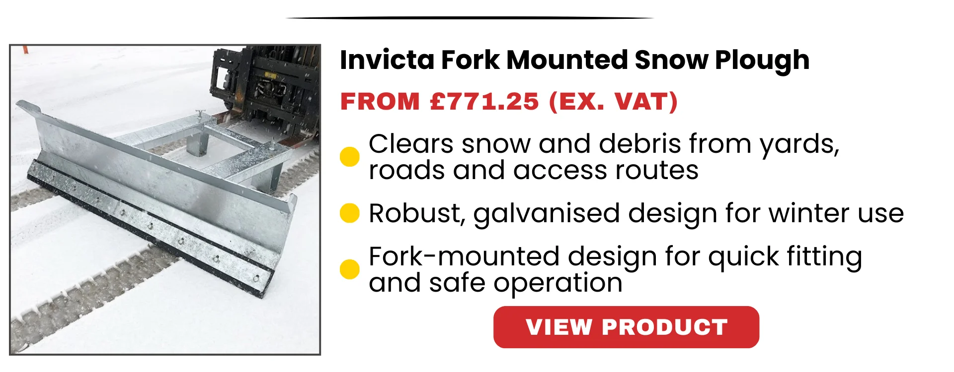 Invicta fork mounted snow plough clearing snow from yards and access routes during winter conditions